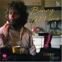 Benny...At Home